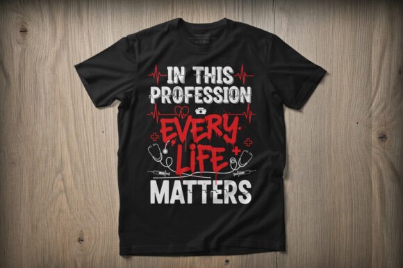 In This Profession Every Life Matters