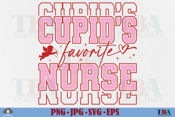 Nurse Valentine Cupid’s Favorite Nurse
