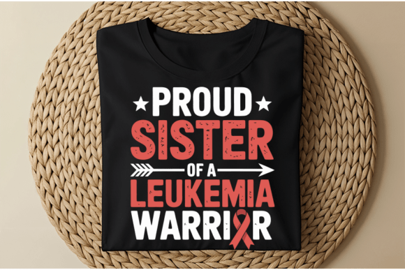 Proud Sister of a Leukemia Warrior
