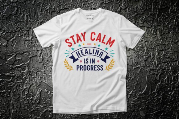 Stay Calm Healing is in Progress